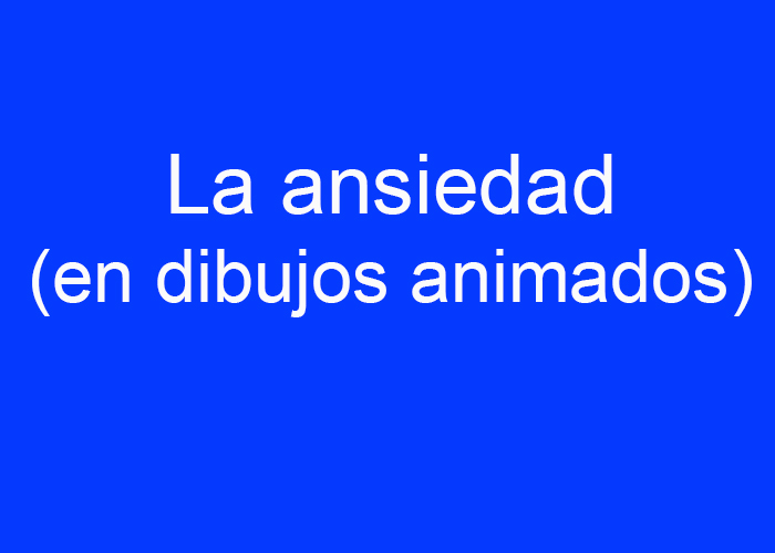 Explicación de la ansiedad