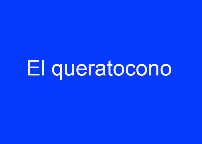El queratocono