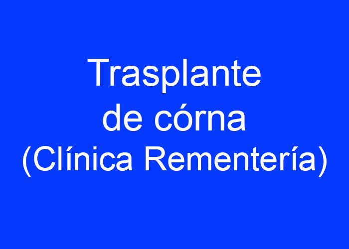 Trasplante de córnea